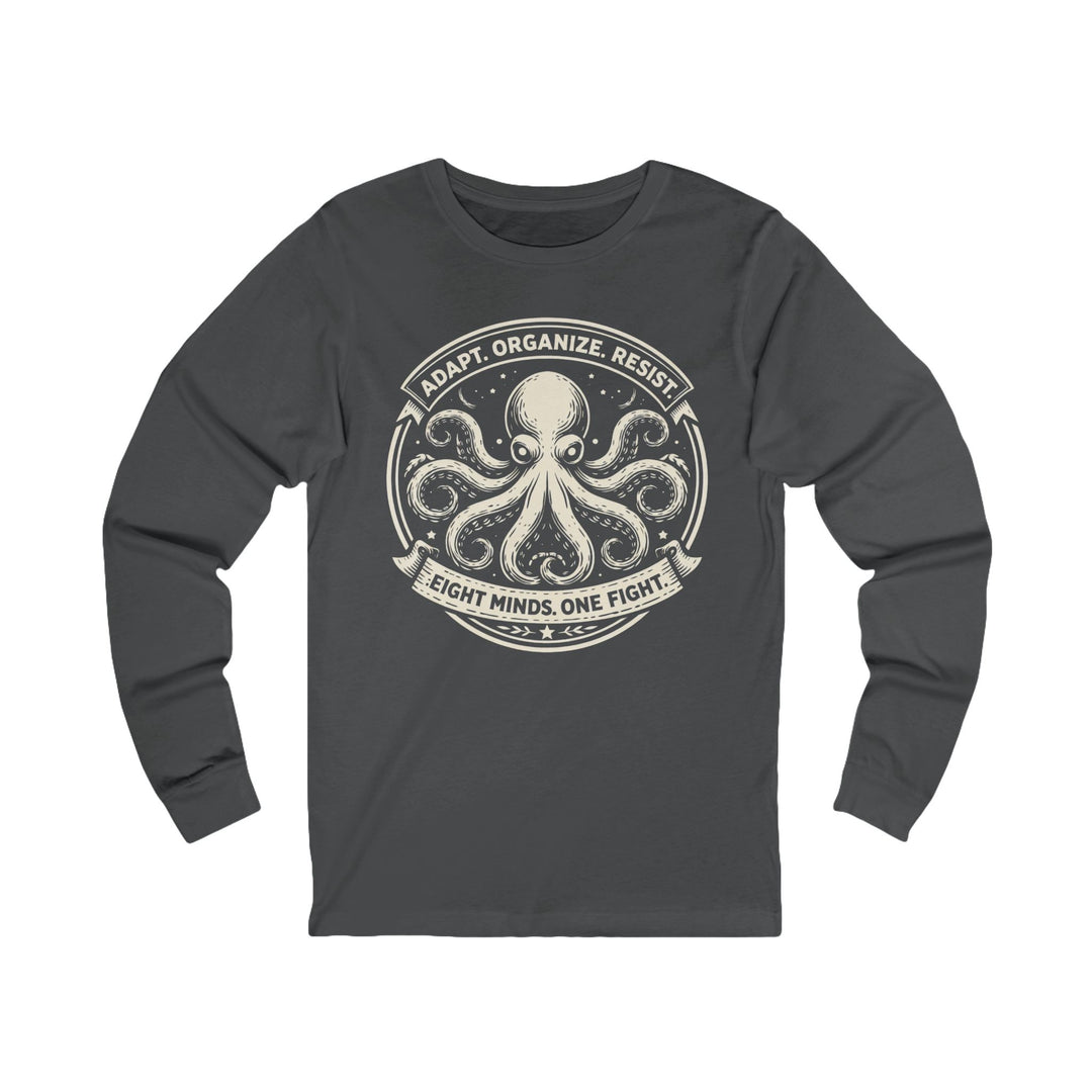 Adapt. Organize. Resist. Octopus – Unisex Long Sleeve Shirt