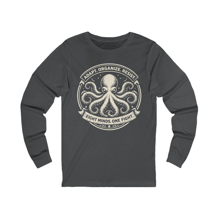 Adapt. Organize. Resist. Octopus – Unisex Long Sleeve Shirt