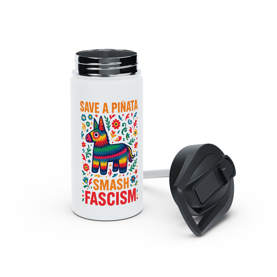 Save a Piñata, Smash Fascism – Stainless Steel Water Bottle