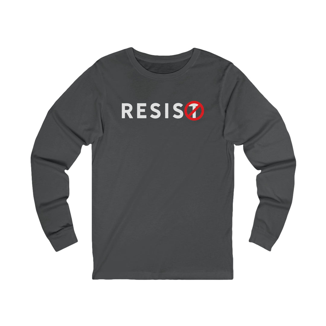 RESIST Circle-T Slash – Unisex Long Sleeve Shirt