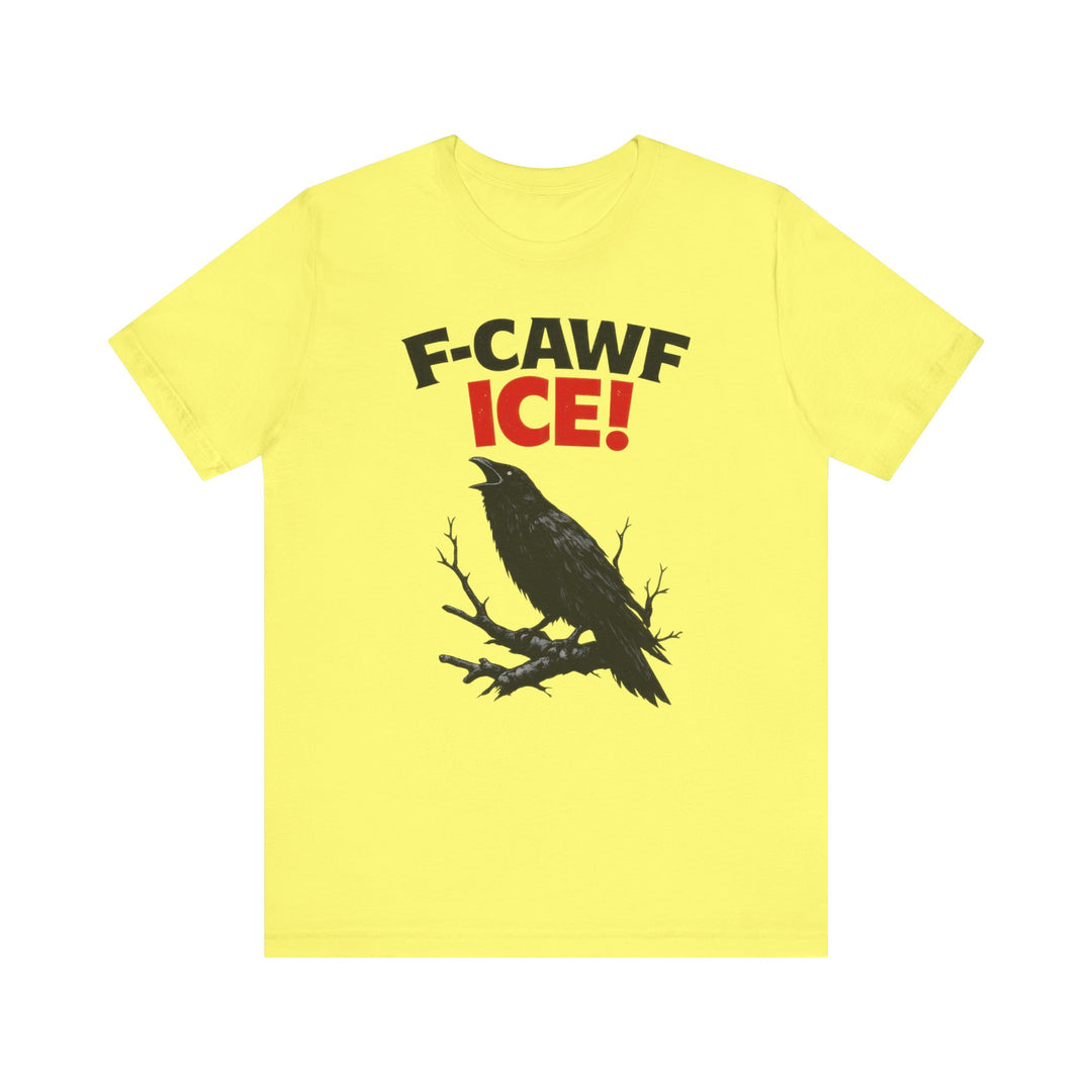 F-CAWF ICE! Crow – Unisex T-Shirt