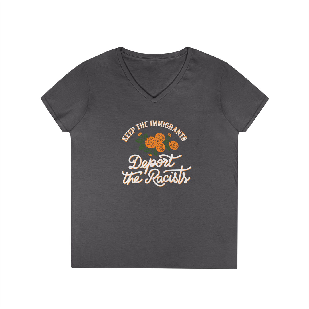 Keep the Immigrants, Deport the Racists Women's V-Neck T-Shirt