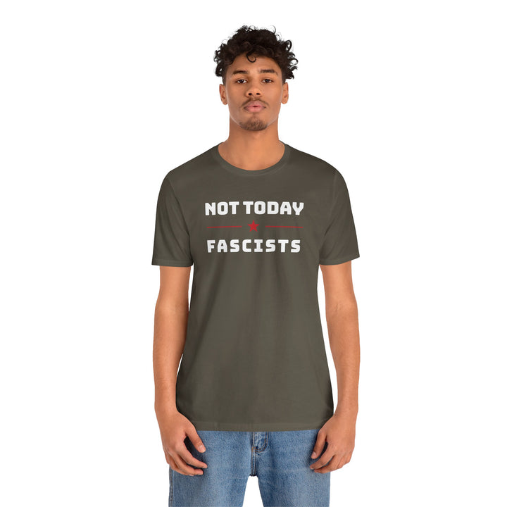 Not Today, Fascists Red Star Graphic – Unisex T-Shirt