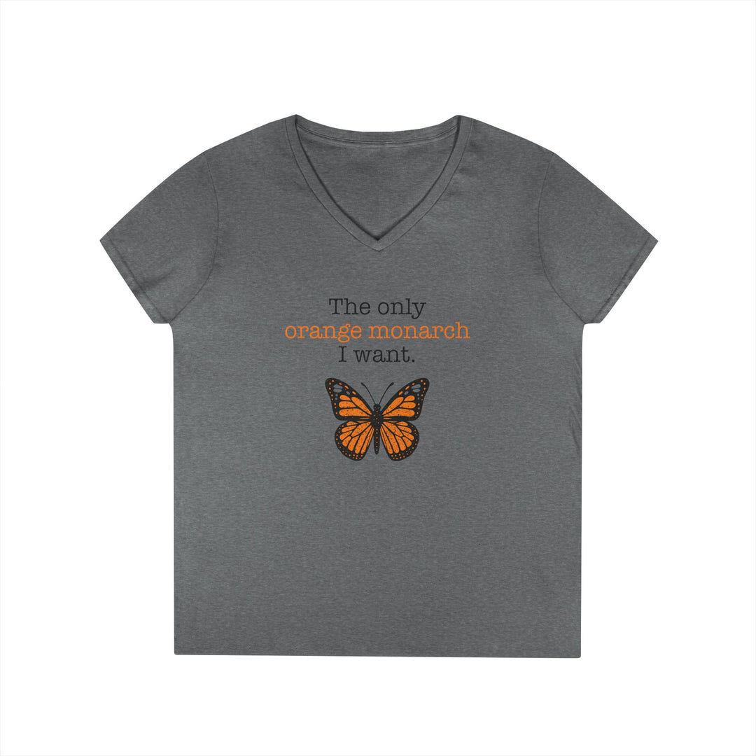 The Only Orange Monarch I Want - Original Graphic– Women's V-Neck T-Shirt