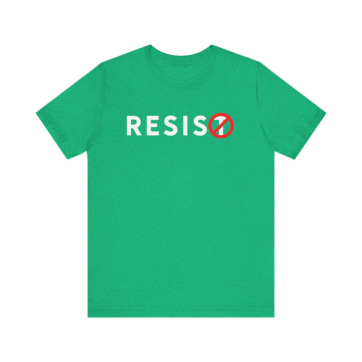 RESIST with Circle-T Slash Graphic – Unisex Tee