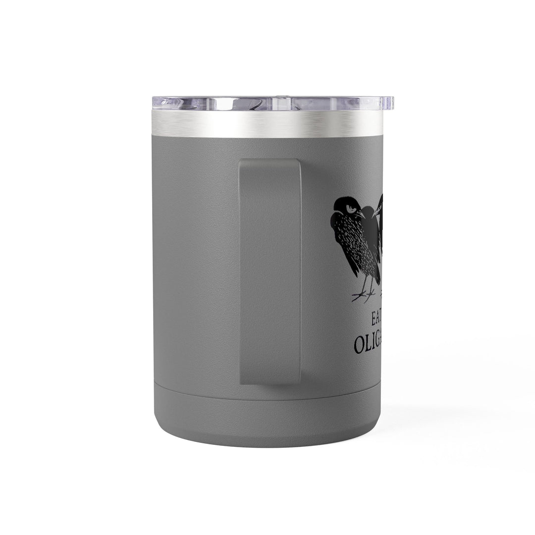Eat the Oligarchs Crow – Coffee Mug Tumbler, 15oz