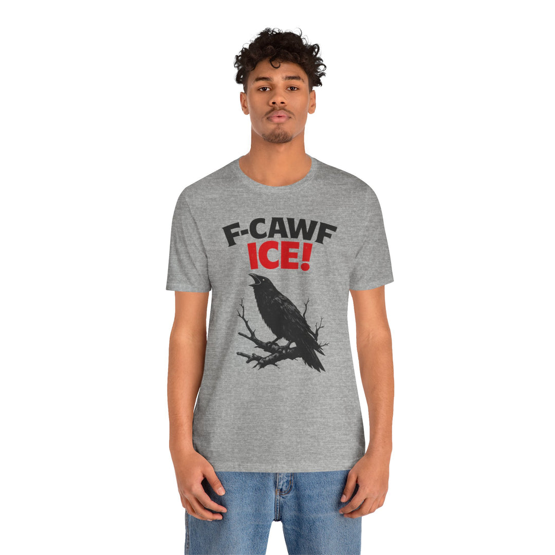 F-CAWF ICE! Crow – Unisex T-Shirt