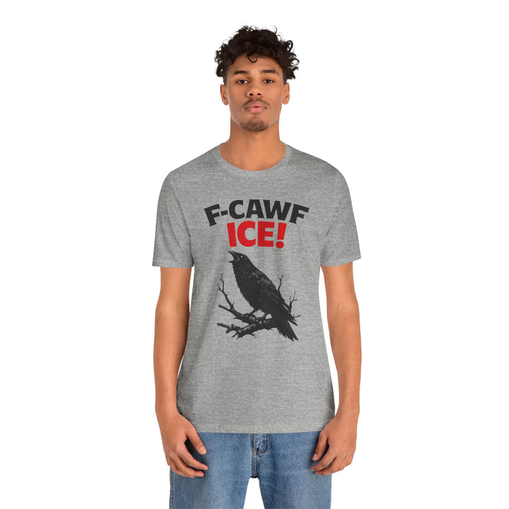 F-CAWF ICE! Crow – Unisex T-Shirt