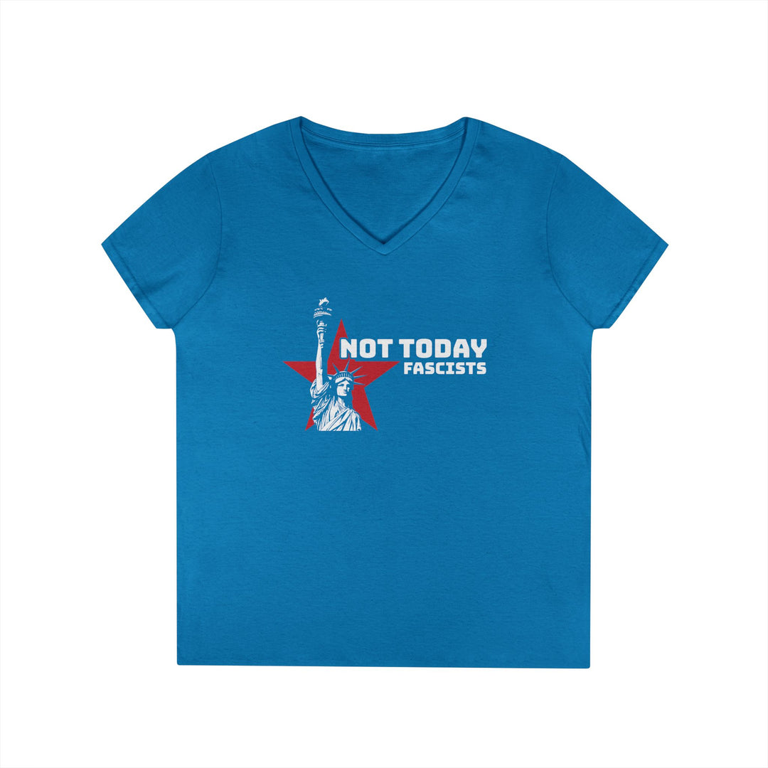 Not Today Fascists – Women's V-Neck T-Shirt