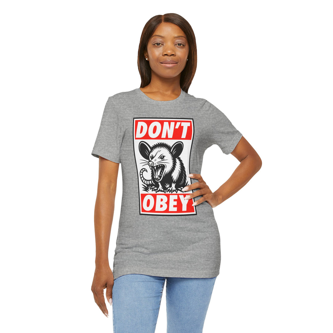 Don't Obey Opossum – Unisex T-Shirt