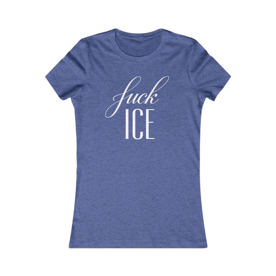 F*ck ICE Cursive Graphic – Women’s Fitted T-Shirt
