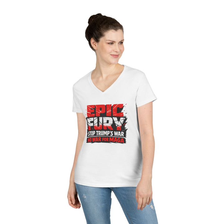 EPIC FURY Stop Trump’s War No War for MAGA - Women’s V-Neck T-Shirt