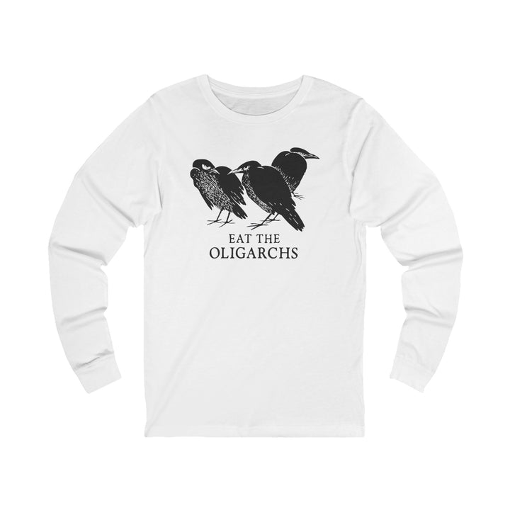 Eat the Oligarchs Crow – Unisex Long Sleeve Shirt