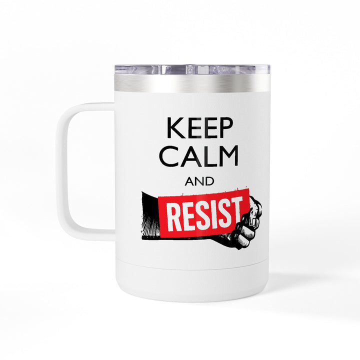Keep Calm and Resist Graphic – Coffee Mug Tumbler, 15oz