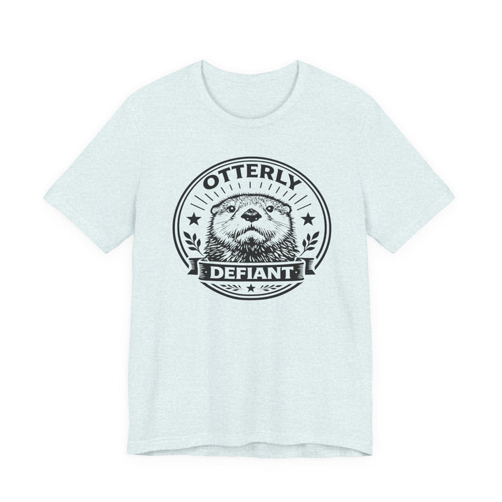 Otterly Defiant – Unisex T-Shirt