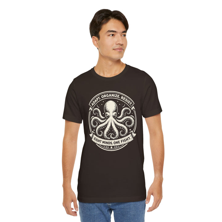 Adapt. Organize. Resist. Octopus – Unisex T-Shirt
