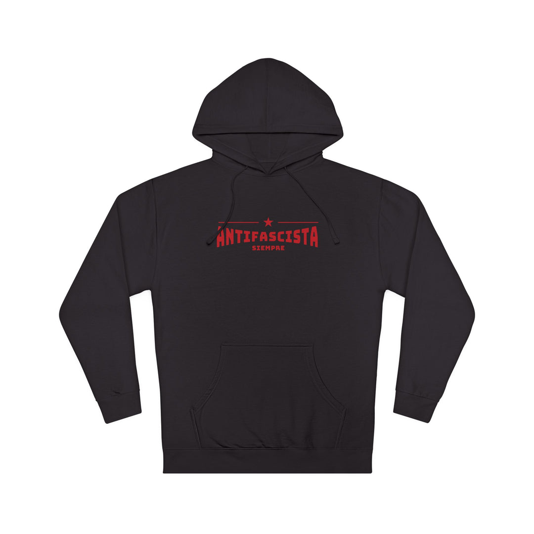Antifascista Siempre Graphic – Unisex Hooded Sweatshirt