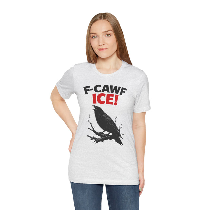 F-CAWF ICE! Crow – Unisex T-Shirt
