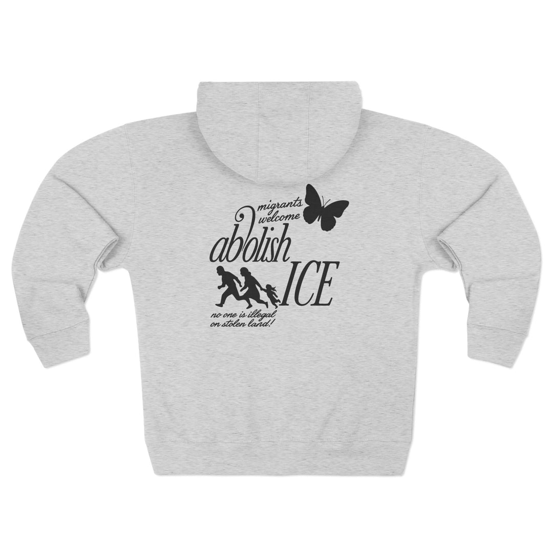 Migrants Welcome, Abolish ICE – Unisex Zip Hoodie