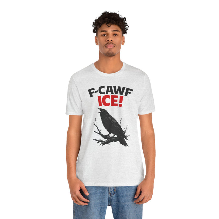 F-CAWF ICE! Crow – Unisex T-Shirt