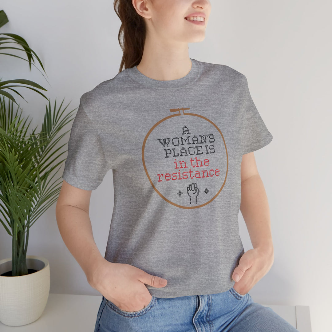 A Woman's Place is in the Resistance Light Color Edition – Unisex T-Shirt