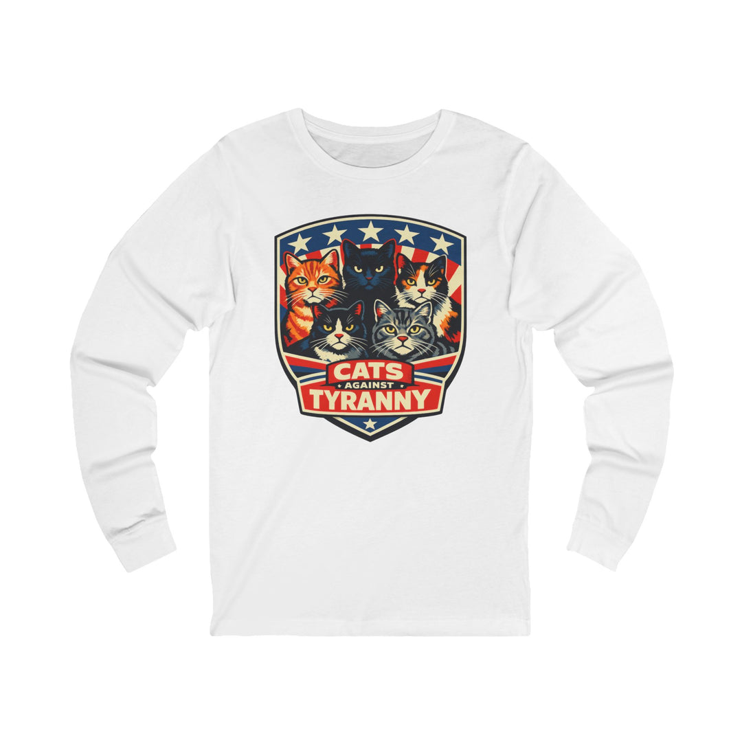 Cats Against Tyranny - Unisex Long Sleeve Shirt