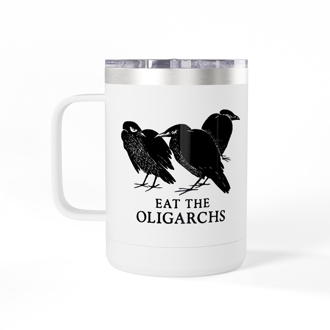 Eat the Oligarchs Crow – Coffee Mug Tumbler, 15oz