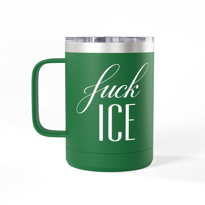 F*ck ICE Cursive Graphic – 15oz Coffee Mug Tumbler