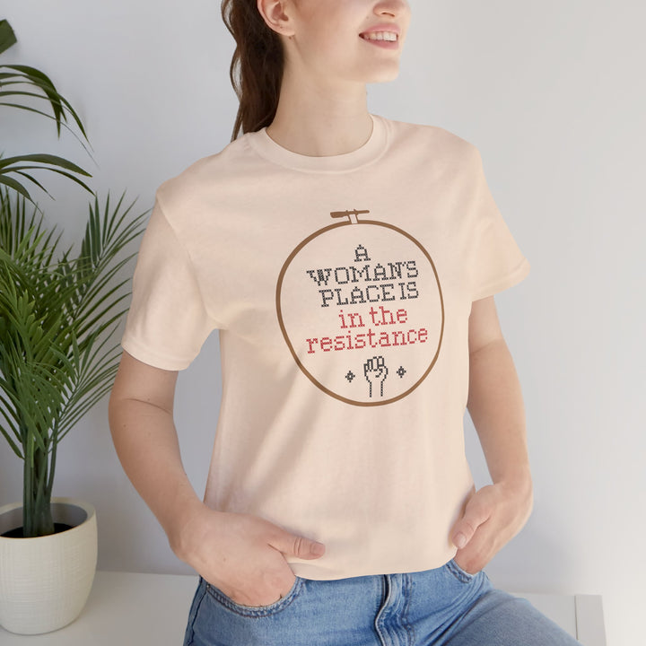 A Woman's Place is in the Resistance Light Color Edition – Unisex T-Shirt