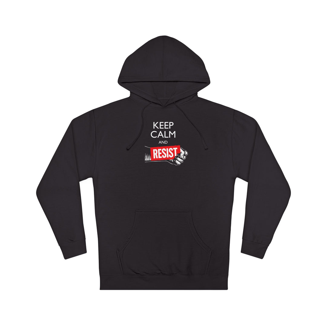 Keep Calm and Resist Raised Fist – Unisex Pullover Hoodie