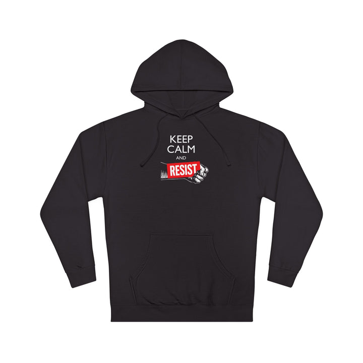 Keep Calm and Resist Raised Fist – Unisex Pullover Hoodie