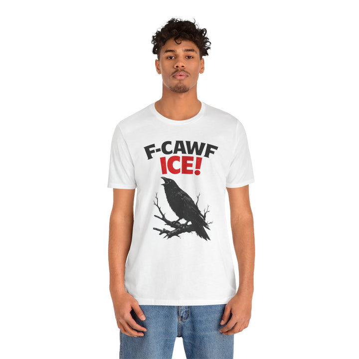 F-CAWF ICE! Crow – Unisex T-Shirt