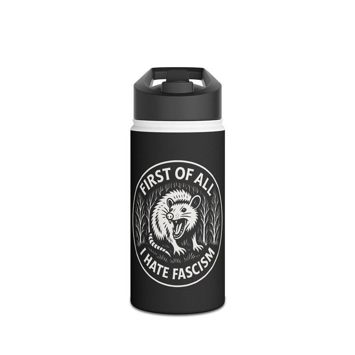 First of All I Hate Fascism Opossum – Stainless Steel Water Bottle, Standard Lid