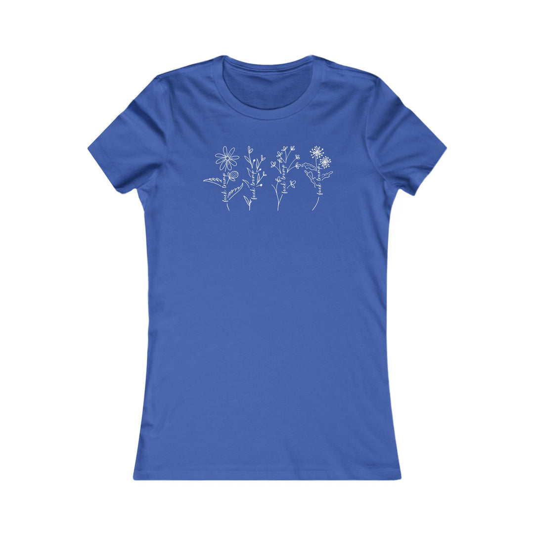 F**k Trump Wildflowers Graphic – Women's Fitted T-Shirt
