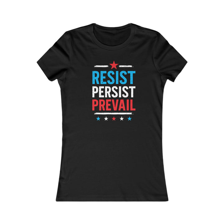 Resist Persist Prevail – Women's Fitted T-Shirt