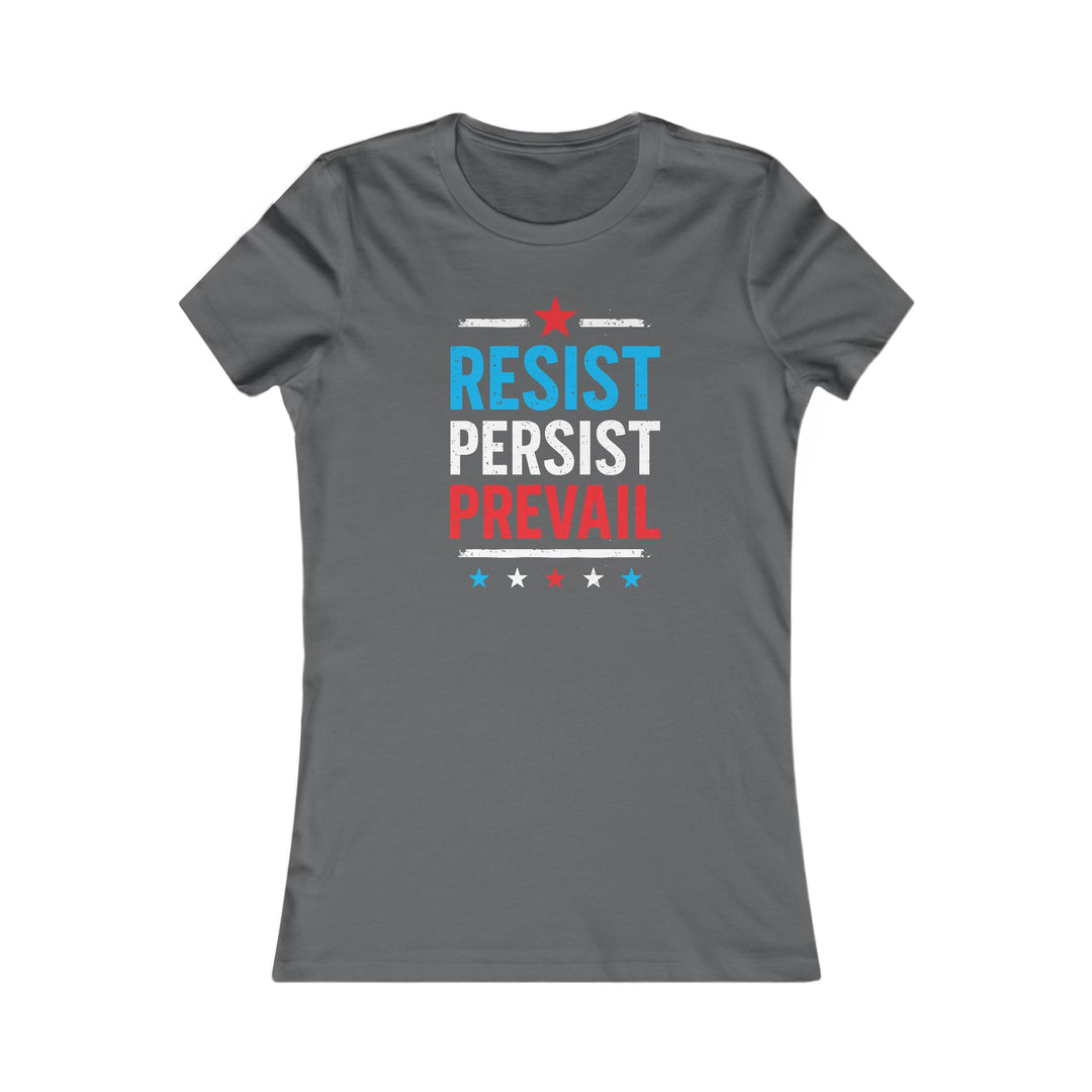 Resist Persist Prevail – Women's Fitted T-Shirt