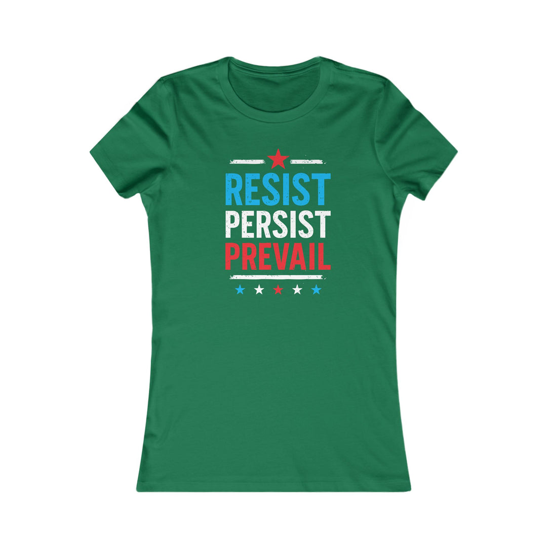 Resist Persist Prevail – Women's Fitted T-Shirt