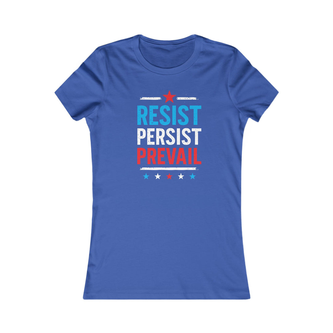 Resist Persist Prevail – Women's Fitted T-Shirt